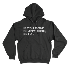 Be Fly Hoodie (Black)